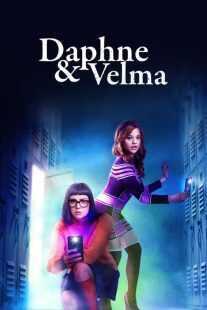 فیلم Daphne & Velma 2018