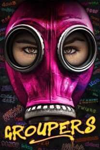 فیلم Groupers 2019