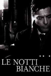فیلم Le Notti Bianche 1957