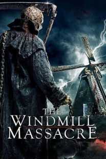 فیلم The Windmill 2016