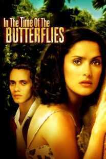 فیلم In the Time of the Butterflies 2001