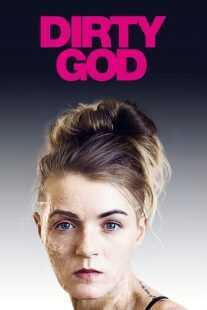 فیلم Dirty God 2019