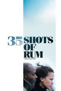 فیلم 35 Shots of Rum 2008
