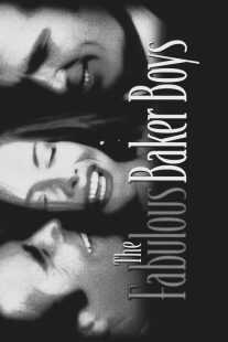 فیلم The Fabulous Baker Boys 1989