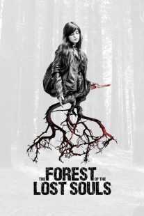 فیلم The Forest of the Lost Souls 2017