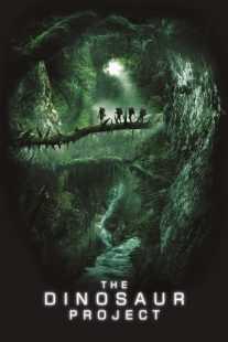 فیلم The Dinosaur Project 2012