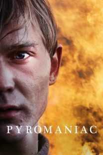 فیلم Pyromaniac 2016
