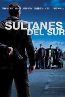 فیلم Sultanes del Sur 2007