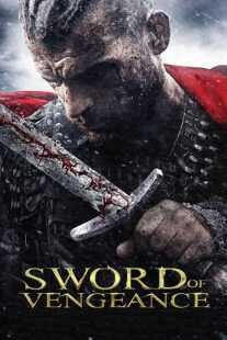 فیلم Sword of Vengeance 2015
