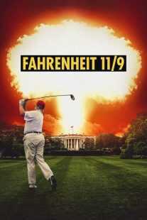 فیلم Fahrenheit 11/9 2018