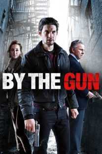 فیلم By the Gun 2014