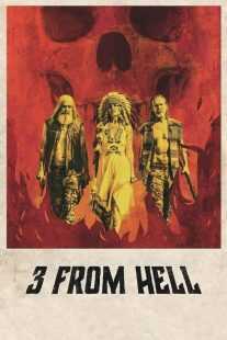 فیلم 3 from Hell 2019