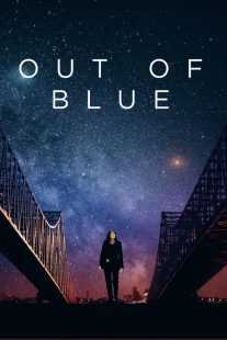 فیلم Out of Blue 2018