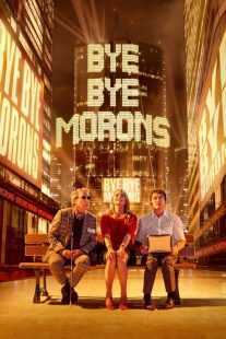 فیلم Bye Bye Morons 2020