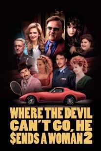 فیلم Where the Devil Can’t Go, He Sends a Woman 2 2023
