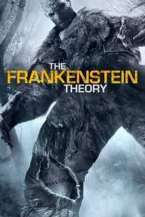 فیلم The Frankenstein Theory 2013