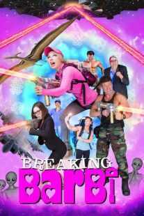 فیلم Breaking Barbi 2019