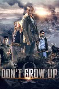 فیلم Don’t Grow Up 2015