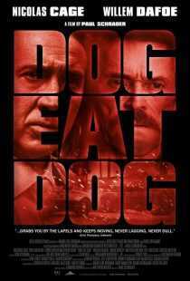 فیلم Dog Eat Dog 2016