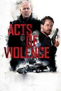 فیلم Acts of Violence 2018