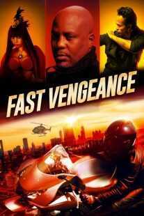فیلم Fast Vengeance 2021