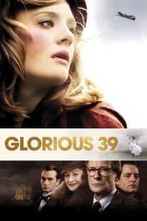 فیلم Glorious 39 2009