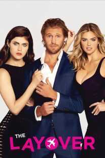 فیلم The Layover 2017