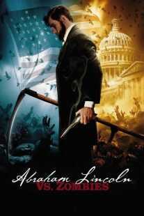 فیلم Abraham Lincoln vs. Zombies 2012