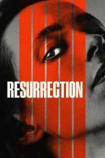 فیلم Resurrection 2022