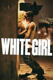 فیلم White Girl 2016
