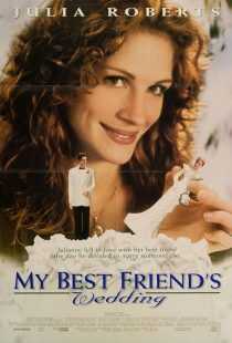 فیلم My Best Friend’s Wedding 1997