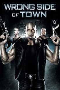 فیلم Wrong Side of Town 2010