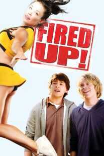فیلم Fired Up! 2009