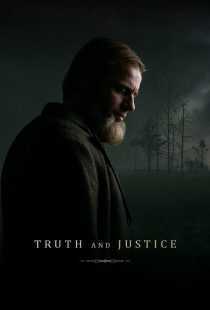 فیلم Truth and Justice 2019