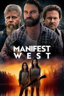 فیلم Manifest West 2022