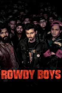 فیلم هندی Rowdy Boys 2022
