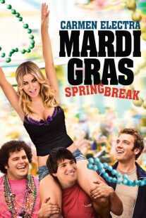 فیلم Mardi Gras: Spring Break 2011