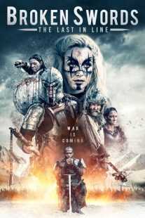 فیلم Broken Swords: The Last in Line 2018