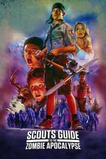 فیلم Scouts Guide to the Zombie Apocalypse 2015
