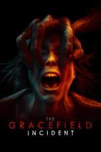 فیلم The Gracefield Incident 2017