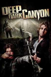 فیلم Deep Dark Canyon 2013