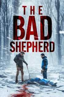 فیلم The Bad Shepherd 2024