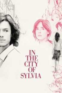 فیلم In the City of Sylvia 2007