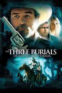 فیلم The Three Burials of Melquiades Estrada 2005