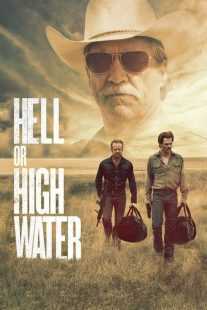 فیلم Hell or High Water 2016