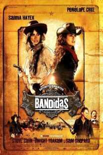 فیلم Bandidas 2006