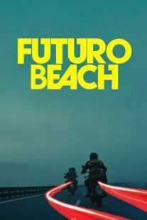 فیلم Futuro Beach 2014