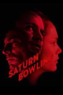فیلم Saturn Bowling 2022