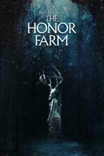 فیلم The Honor Farm 2017