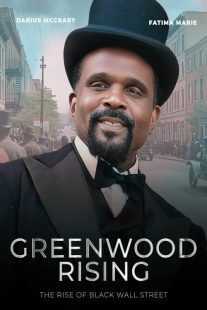 فیلم Greenwood Rising: The Rise of Black Wall Street 2024